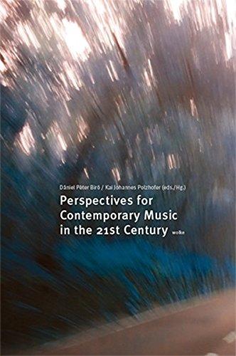 Perspectives for Contemporary Music in the 21st Century