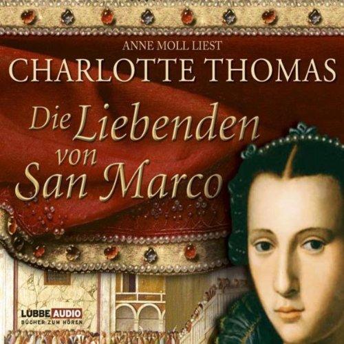 Die Liebenden von San Marco: Historischer Roman.