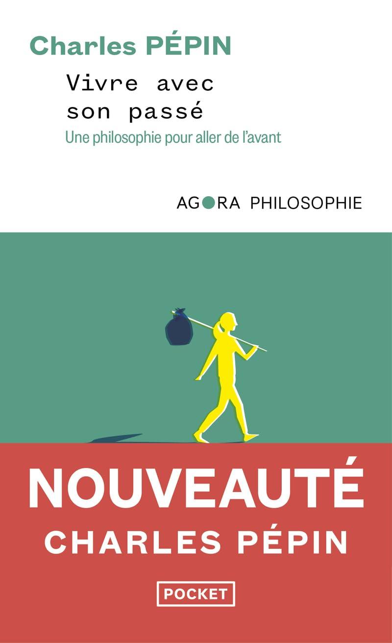 Vivre avec son passé : une philosophie pour aller de l'avant