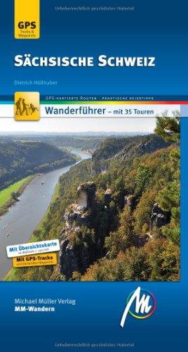 Sächsische Schweiz: Wanderführer mit GPS-gestützten Wanderungen