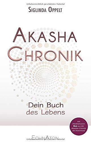 Akasha-Chronik: Dein Buch des Lebens