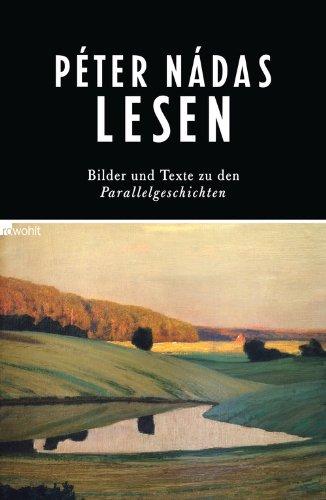 Péter Nádas lesen: Bilder und Texte zu den Parallelgeschichten