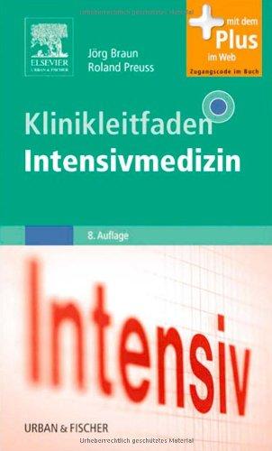 Klinikleitfaden Intensivmedizin: mit Zugang zum Elsevier-Portal