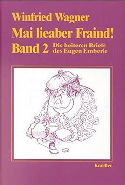 Mai lieaber Fraind!, Bd.2