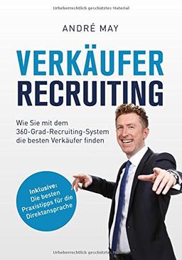 Verkäufer-Recruiting: Wie Sie mit dem 360-Grad-Recruiting-System die besten Verkäufer finden