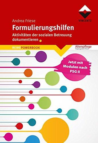 Formulierungshilfen: Aktivitäten der sozialen Betreuung dokumentieren (Altenpflege)