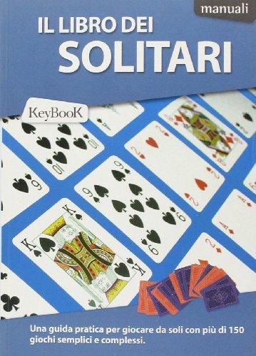 Il libro dei solitari (Grandi manuali)