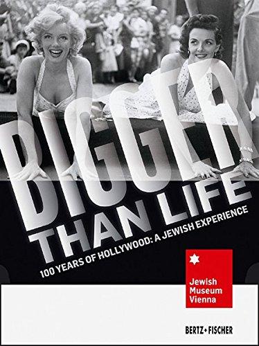 Bigger Than Life: 100 Years of Hollywood. A Jewish Experience