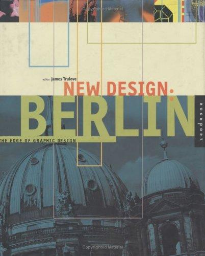 Berlin: The Edge of Graphic Design (New Design)