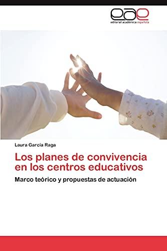 Los planes de convivencia en los centros educativos: Marco teórico y propuestas de actuación