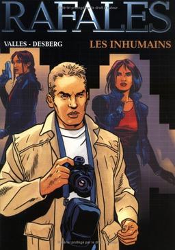 Rafales. Vol. 1. Les inhumains