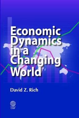 Economic Dynamics in a Changing World