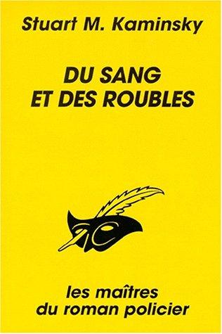 Du sang et des roubles