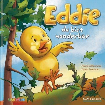 Eddie du bist wunderbar