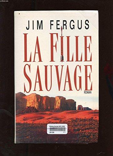 LA FILLE SAUVAGE