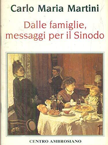 Dalle famiglie, messaggi per il sinodo