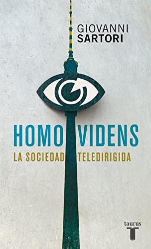 Homo videns : la sociedad teledirigida (Pensamiento)