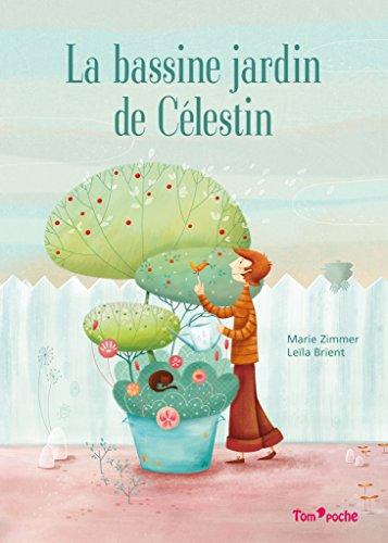 La bassine jardin de Célestin