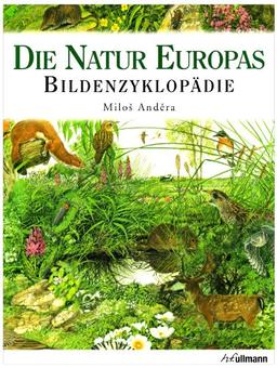 Die Natur Europas - Bildenzyklopädie