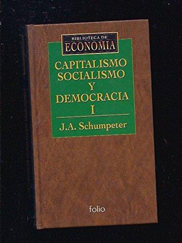 Capitalismo, socialismo y democracia I