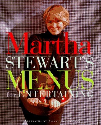 Martha Stewart's Menus for Entertaining (Cuisine)