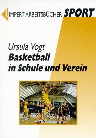 Basketball in Schule und Verein