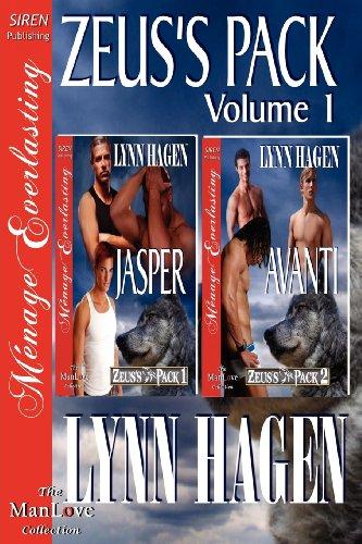 Zeus's Pack, Volume 1 [Jasper: Avanti] (Siren Publishing Menage Everlasting Manlove) (Zeus's Pack, 1, Band 1)