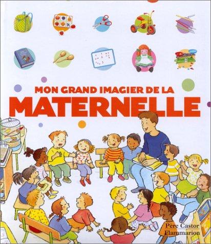 Mon grand imagier de la maternelle