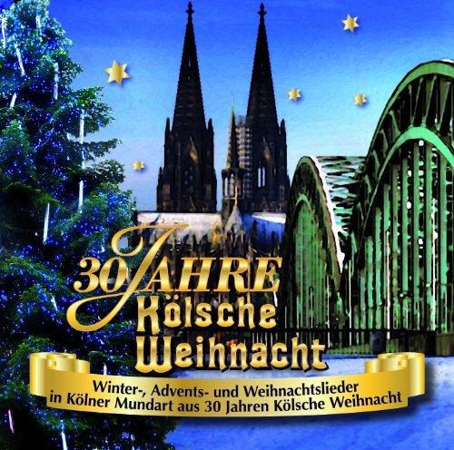 30 Jahre Kölsche Weihnacht