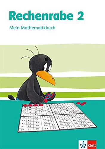 Rechenrabe 2: Schülerbuch Klasse 2 (Rechenrabe. Ausgabe ab 2018)