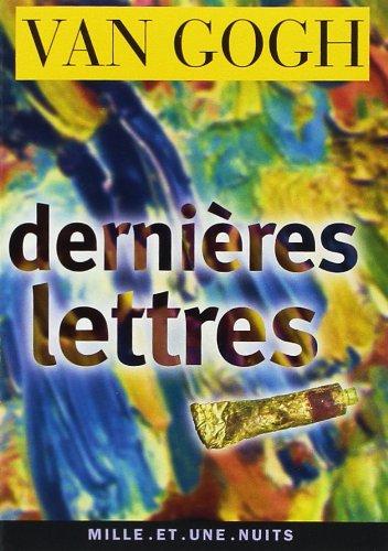 Dernières lettres : Auvers-sur-Oise