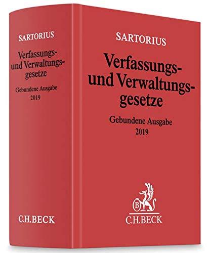 Verfassungs- und Verwaltungsgesetze: Gebundene Ausgabe 2019 - Rechtsstand: 15. Februar 2019 (Beck'sche Textausgaben)