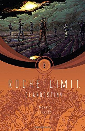 Roche Limit Volume 2: Clandestiny