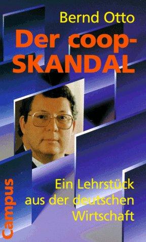 Der Coop-Skandal: Ein Lehrstück aus der deutschen Wirtschaft