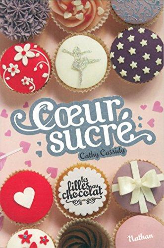 Les filles au chocolat. Vol. 5 ½. Coeur sucré