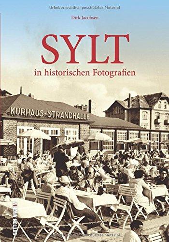 Sylt in historischen Fotografien (Archivbilder)