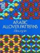 Arabic Allover Patterns: 46 Endless Patterns (Dover Coloring Books)