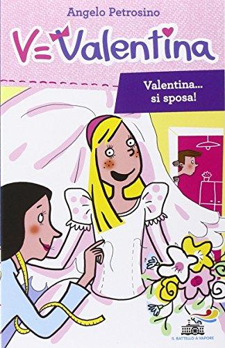 Valentina... si sposa!