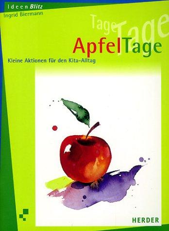 ApfelTage. Kleine Aktionen fuer den Kita-Alltag