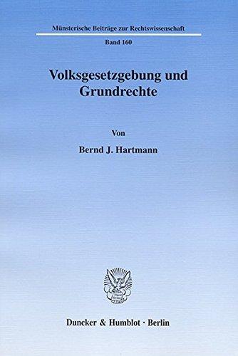 Volksgesetzgebung und Grundrechte. (Münsterische Beiträge zur Rechtswissenschaft)