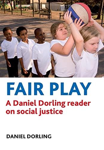 Fair play: A Daniel Dorling Reader on Social Justice