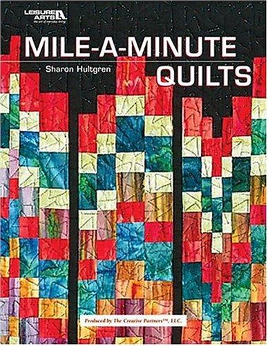 Mile-A-Minute Quilts