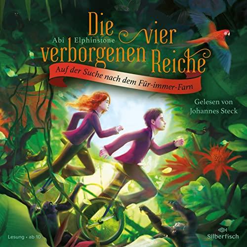 Die vier verborgenen Reiche 2: Auf der Suche nach dem Für-immer-Farn: 5 CDs (2)