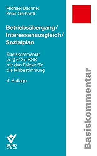 Betriebsübergang/Interessenausgleich/Sozialplan (Basiskommentare)