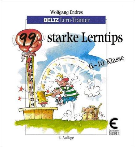 99 starke Lerntips. 6. bis 10. Klasse. Z. B. erlaubte Spickzettel