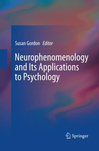 Neurophenomenology and Its Applications to Psychology