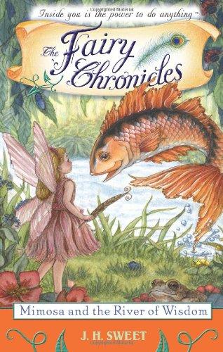 Mimosa and the River of Wisdom (The Fairy Chronicles, Band 8)