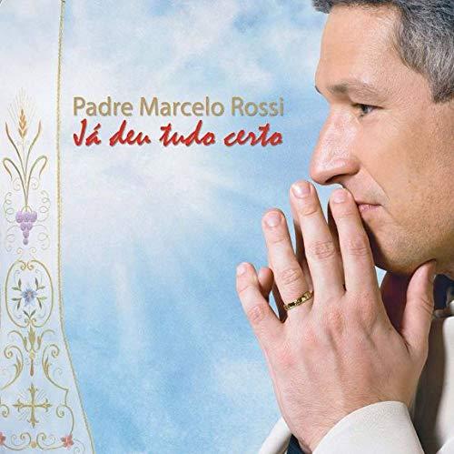 Padre Marcelo Rossi - Já Deu Tudo Certo (CD)