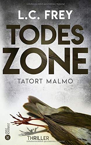 Todeszone: Tatort Malmö: Thriller