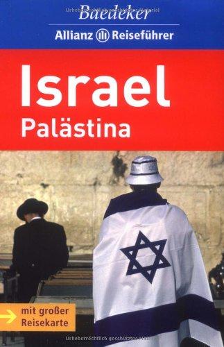 Baedeker Allianz Reiseführer Israel: Palästina